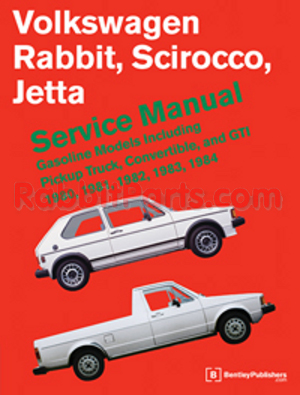 Bentley Service Repair Manual Rabbit, Scirocco, Jetta: 1980-1984